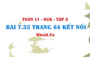 Bài 7.33 trang 64 Toán 11 Kết nối tri thức Tập 2